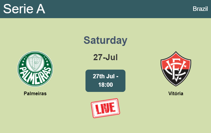 How to watch Palmeiras vs. Vitória on live stream and at what time