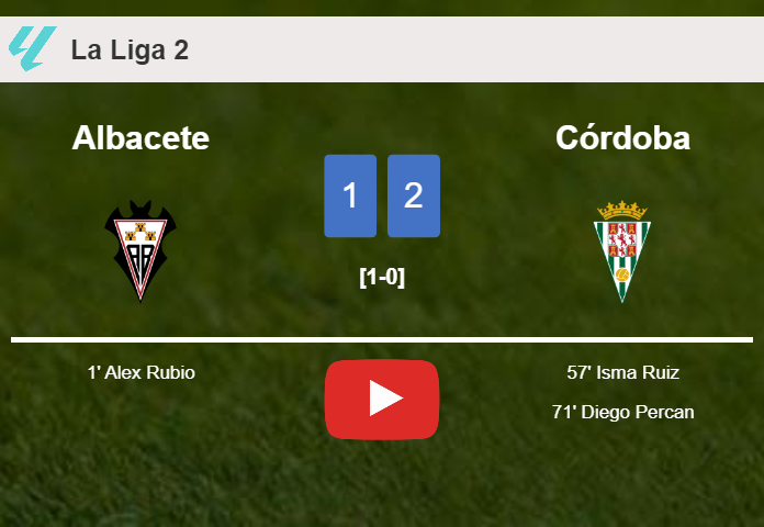 Córdoba recovers a 0-1 deficit to top Albacete 2-1. HIGHLIGHTS